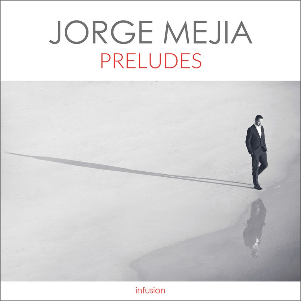 Jorge Mejia Preludes