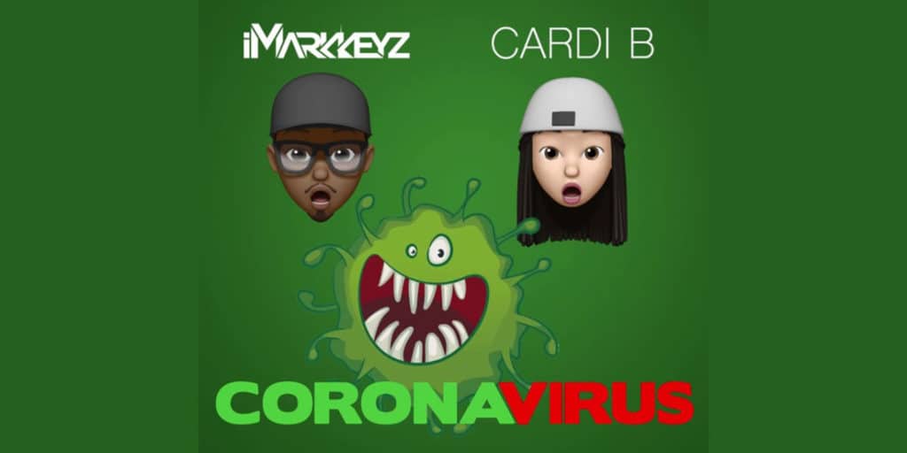 iMarkkeyz featuring Cardi B "Coronavirus" (YouTube)